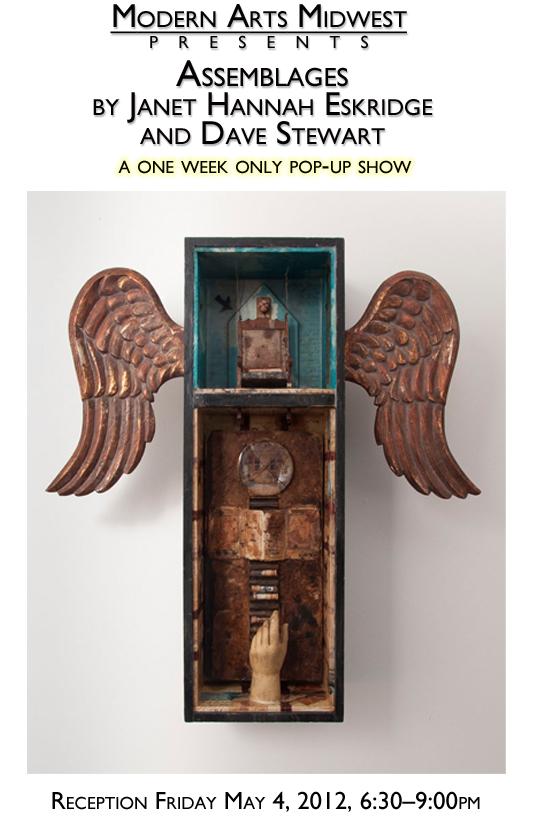 Assemblages by Janet Hannah Eskridge and Dave Stewart